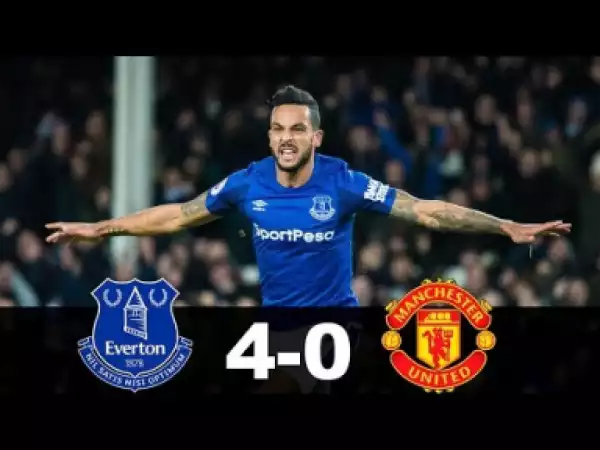 Everton vs Manchester United 4 - 0 | UCL All Goals & Highlights | 21-04-2019
